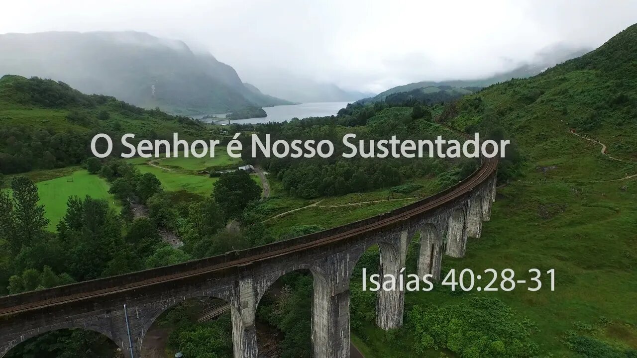 O Senhor é Nosso Sustentador - Isaias 40.28-31