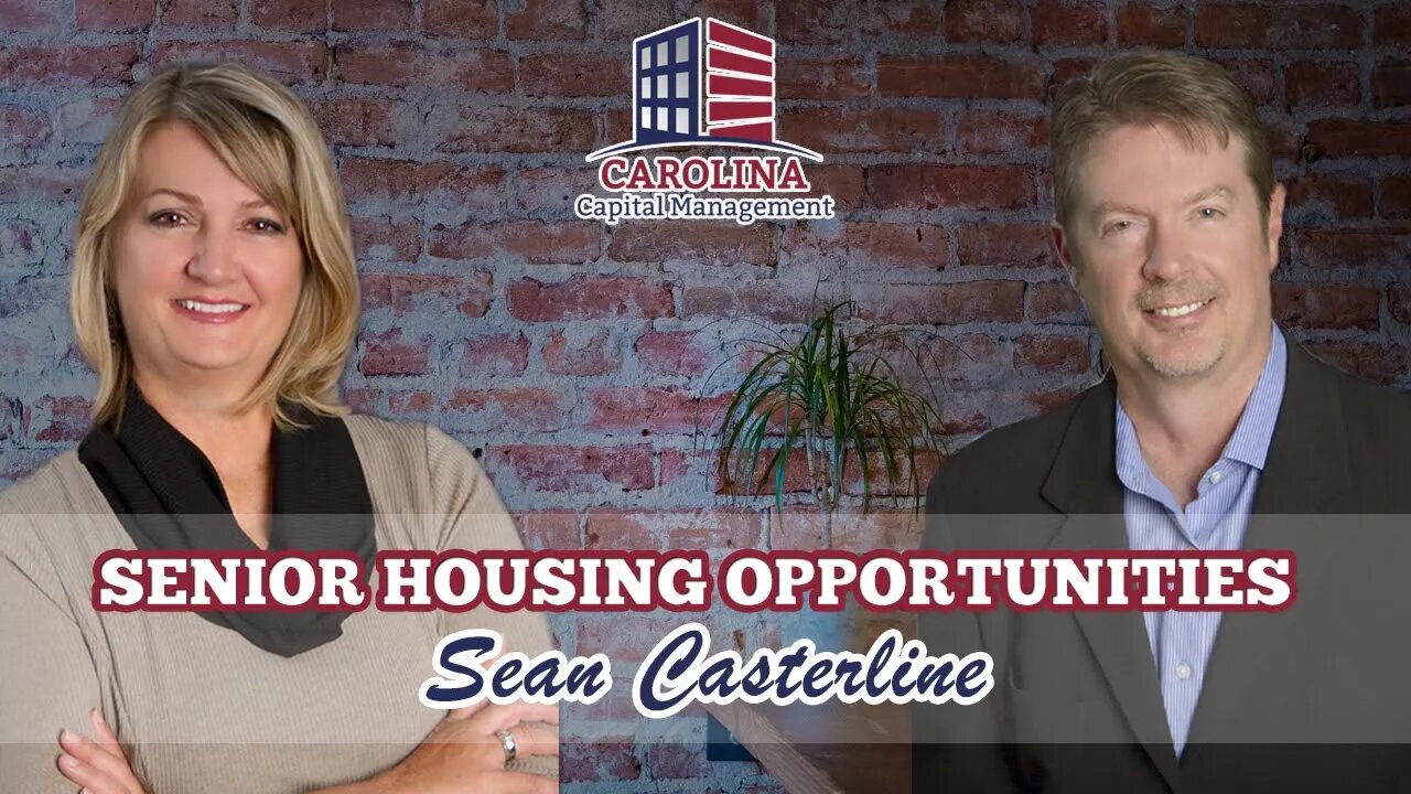 61 Senior Housing Opportunities With Sean Casterline