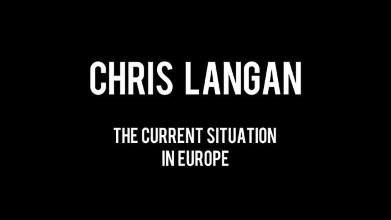 Chris Langan - The Current Situation in Europe - CTMU