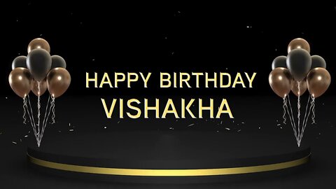 Wish you a very Happy Birthday Vishakha