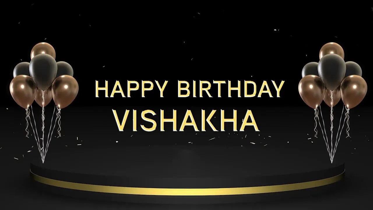 Wish you a very Happy Birthday Vishakha