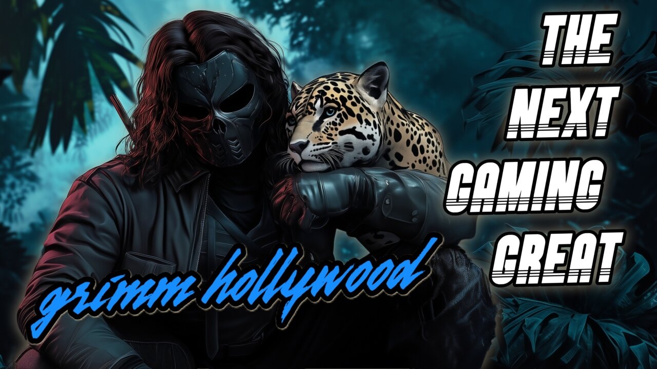 INTRODUCING GRIMM HOLLYWOOD, THE NEXT GAMING GREAT