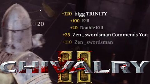 Chivalry 2 - Trinity Kill || Screwing Around