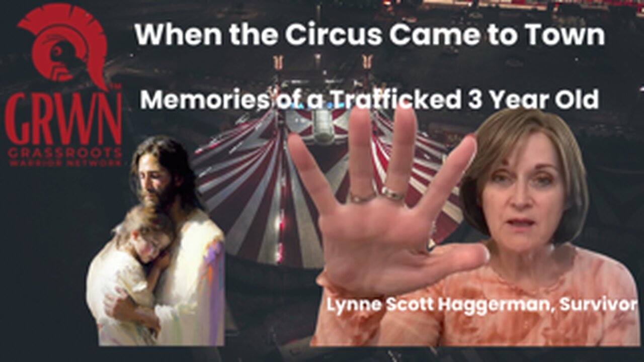 Memories of a Trafficked 3-Year-Old: When the Circus Came to Town