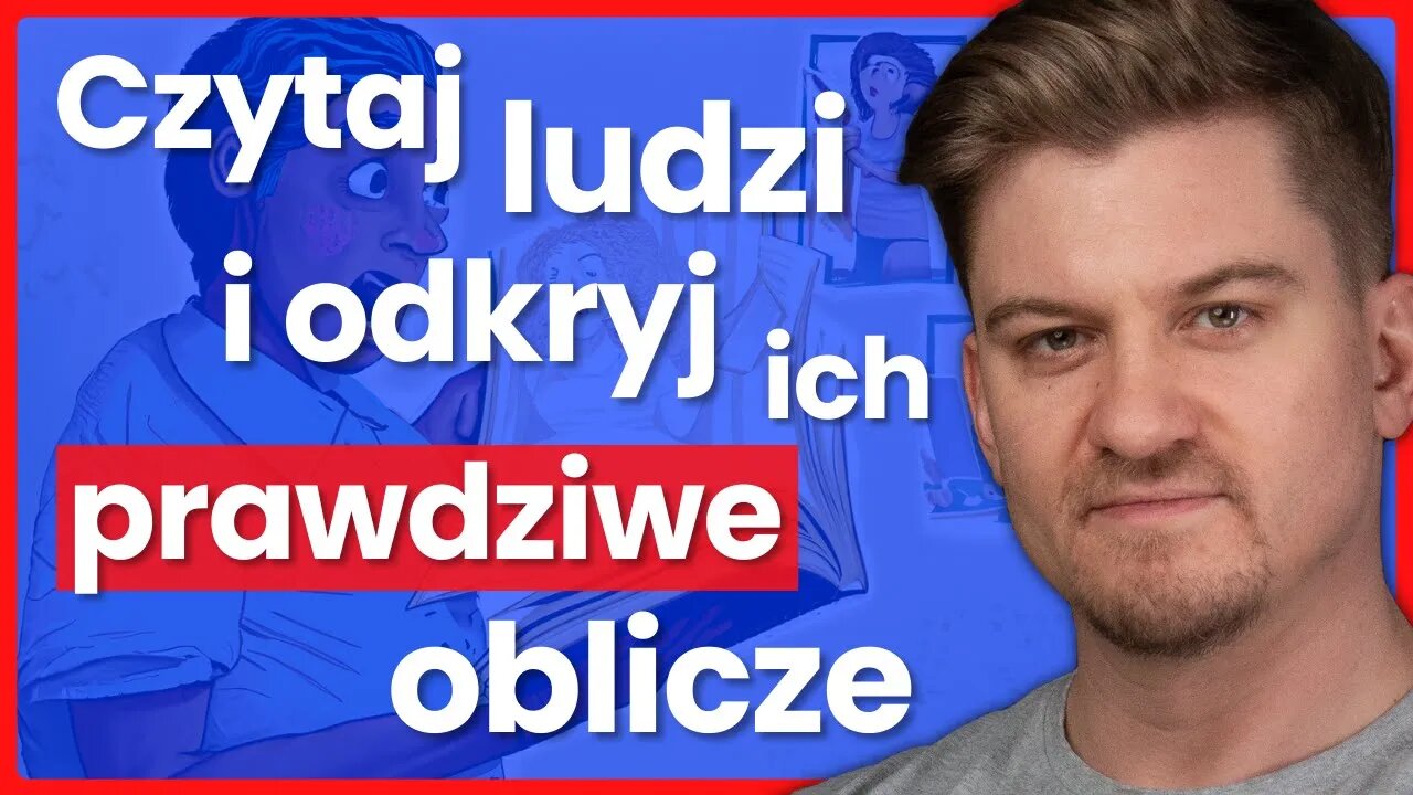 Jak Czytać Ludzi i Budować Głębsze Relacje? Praktyczna Psychologia I Czy Społeczeństwo Czeka Upadek?