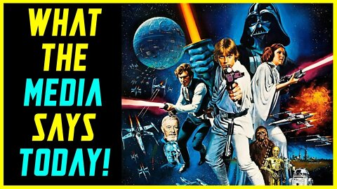 Star Wars News - What the Modern Media Says about Star Wars 1977 Today!