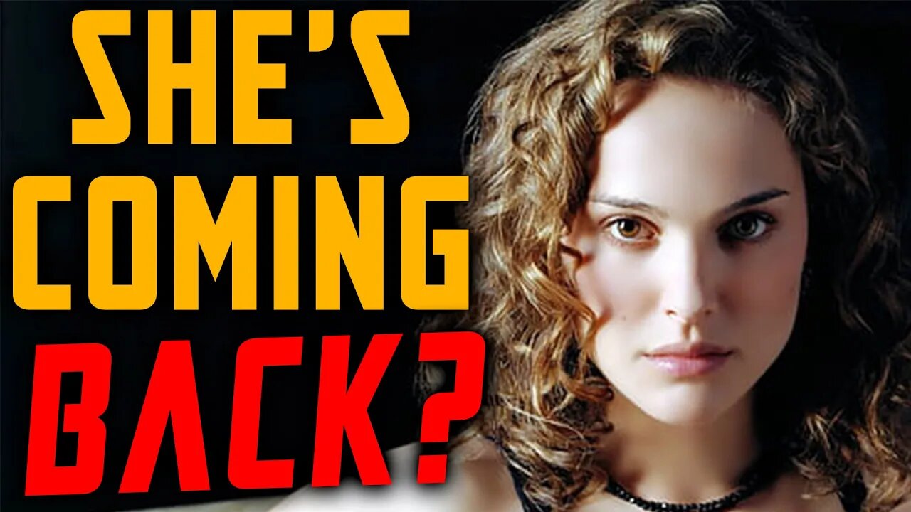 Natalie Portman Returns to Star Wars | A Rumor Worth Discussing