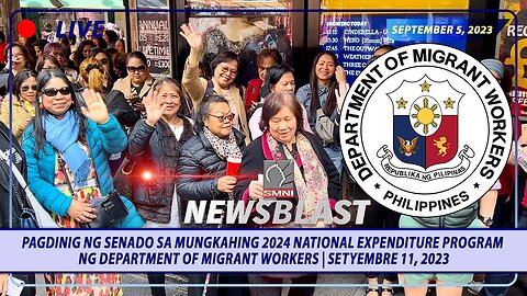 Pagdinig ng Senado sa mungkahing 2024 National Expenditure Program ng DMW | Setyembre 11, 2023