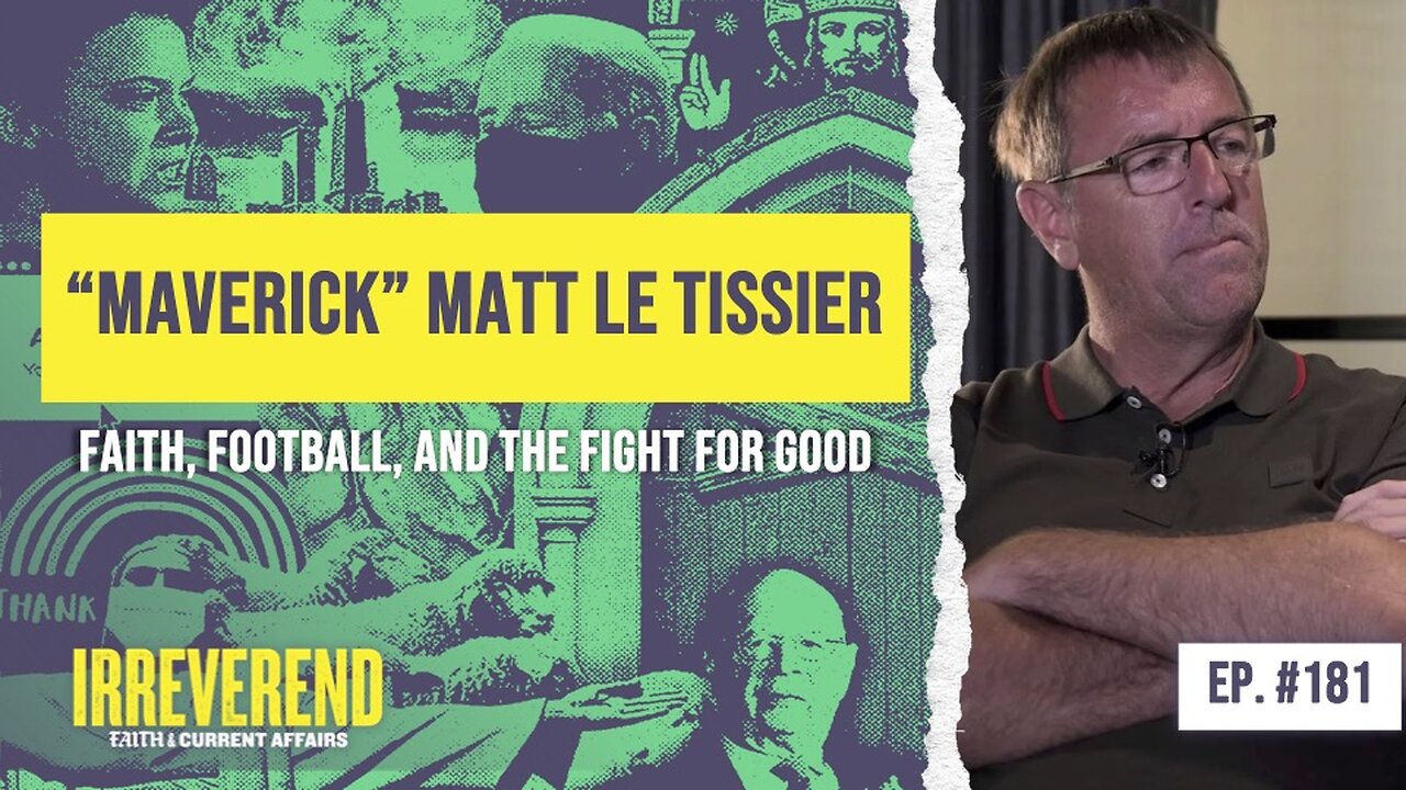 "Maverick" Matt Le Tissier: Football, Faith, and the Fight for Good