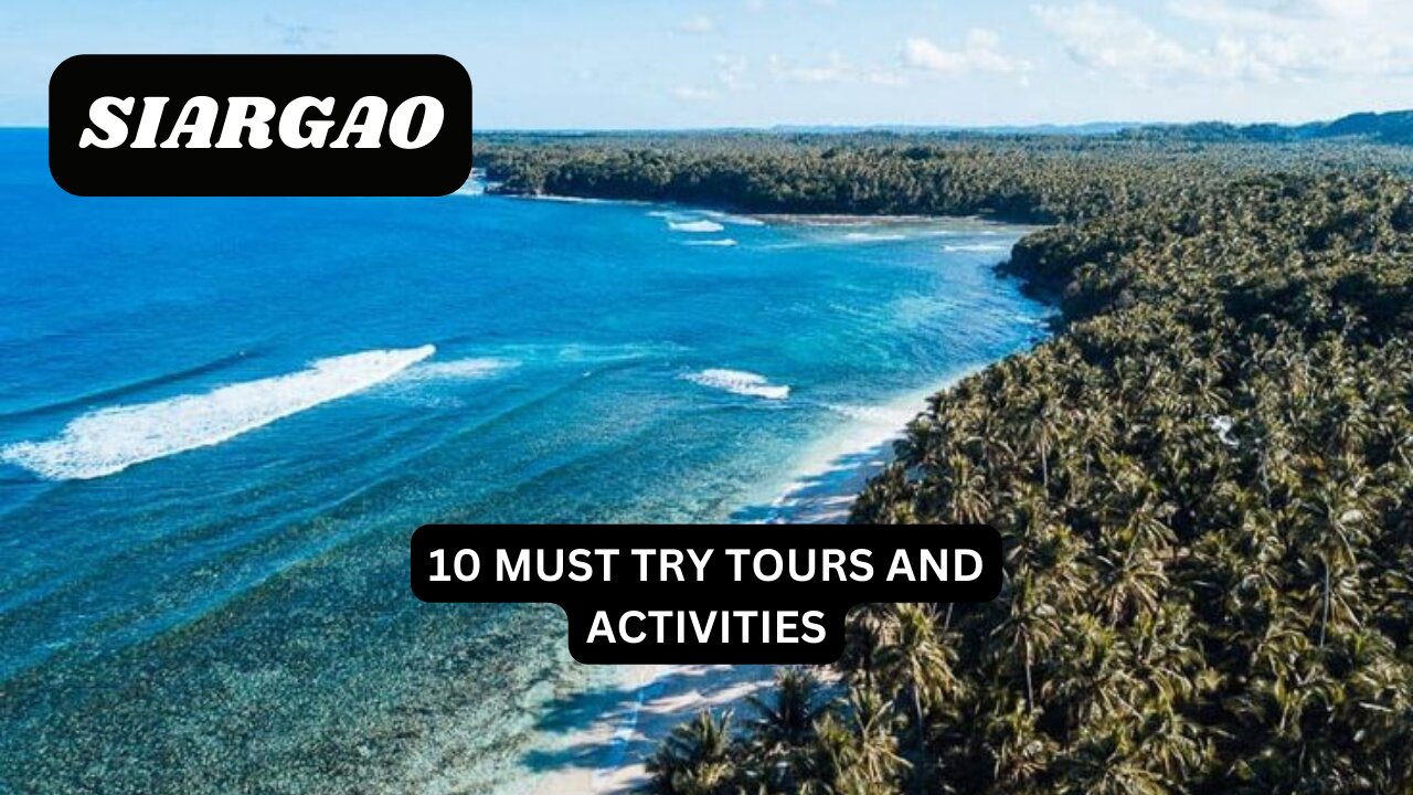 SIARGAO: 10 Things to do