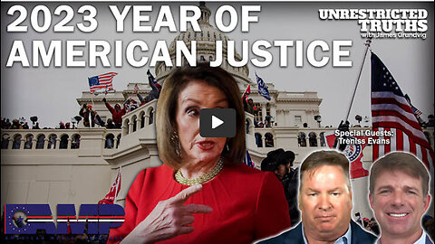 2023 Year of American Justice with Treniss Evans | Unrestricted Truths Ep. 253