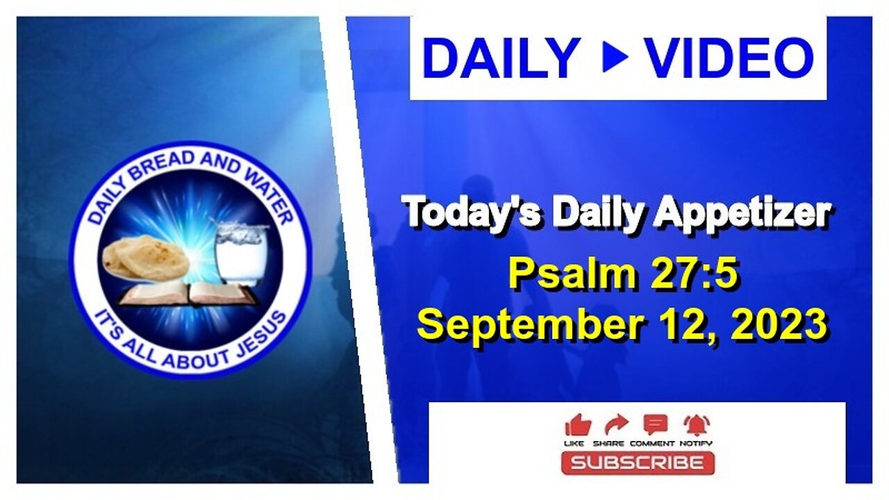 Today's Daily Appetizer (Psalm 27:5)