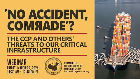 Webinar | ’No Accident, Comrade’? The CCP and Others’ Threats to Our Critical Infrastructure