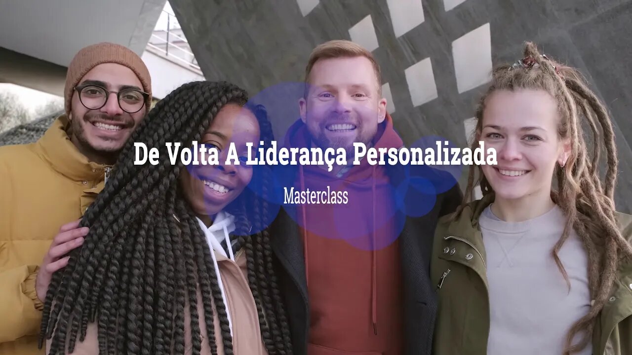 Masterclass: De Volta à Liderança Personalizada