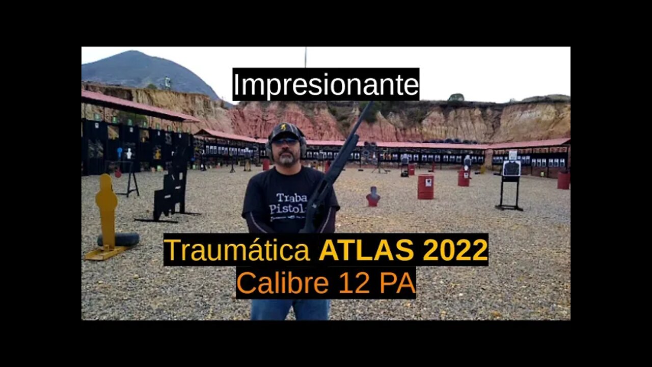 (Traumática) Atlas 2002 -Calibre 12Ga PA