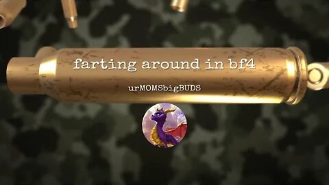 farting around in bf4*