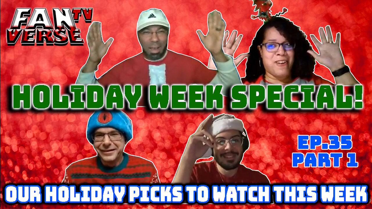 "HOLIDAY WEEK SPECIAL" IS HERE! Our Recommendations. Ep. 35, Part 1