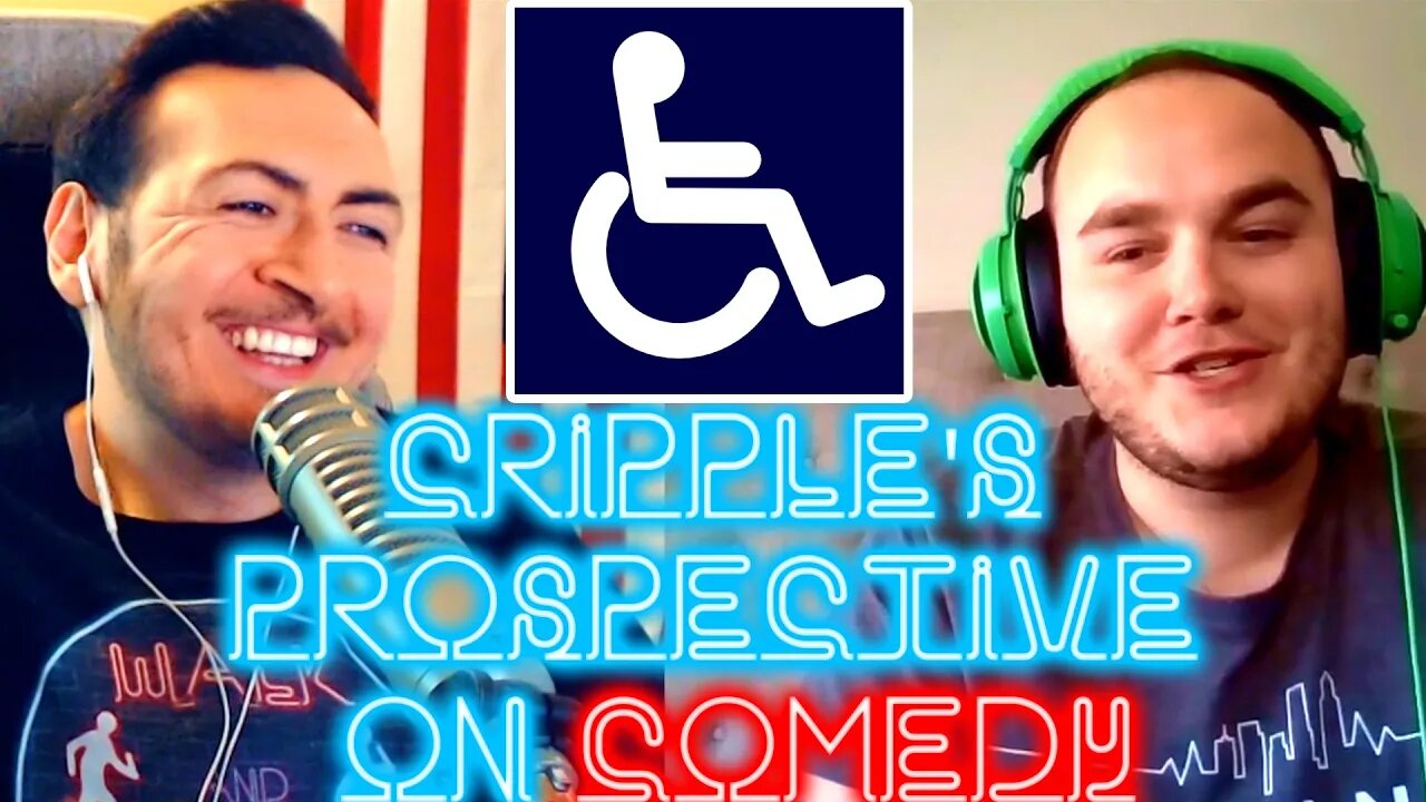 A Cripple's Prospective On Comedy | Walk And Roll Podcast Clip