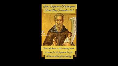 Saint Stylianos of Paphlagonia – Protector of Children