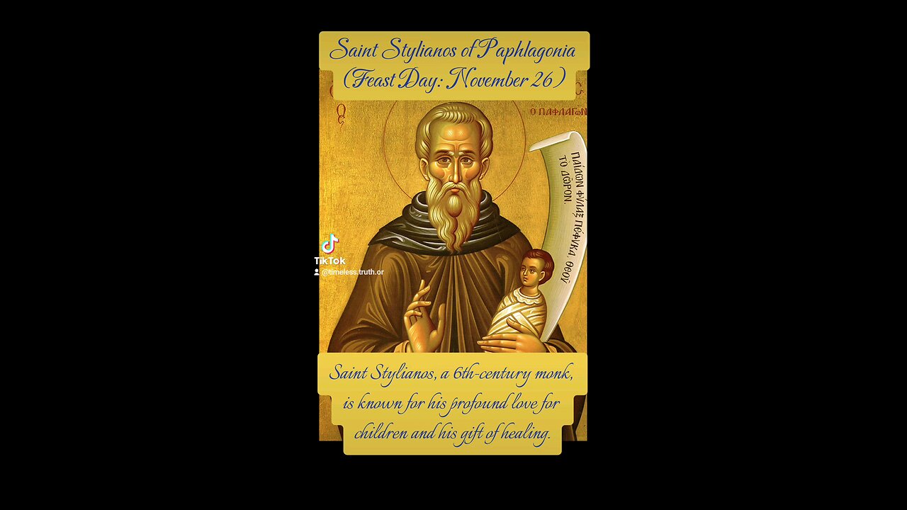 Saint Stylianos of Paphlagonia – Protector of Children