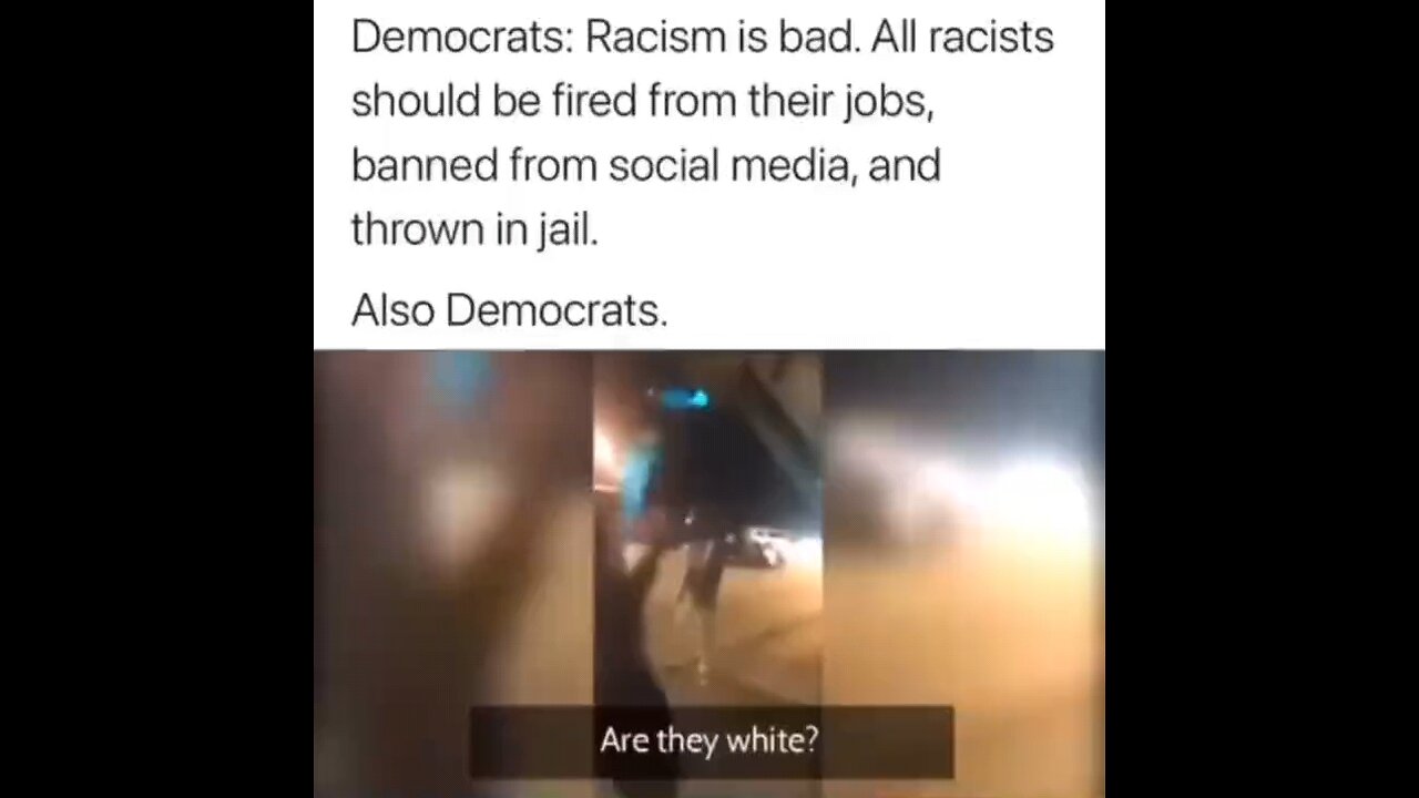 Democrat party the party for racists.. 🤬🤬🤬