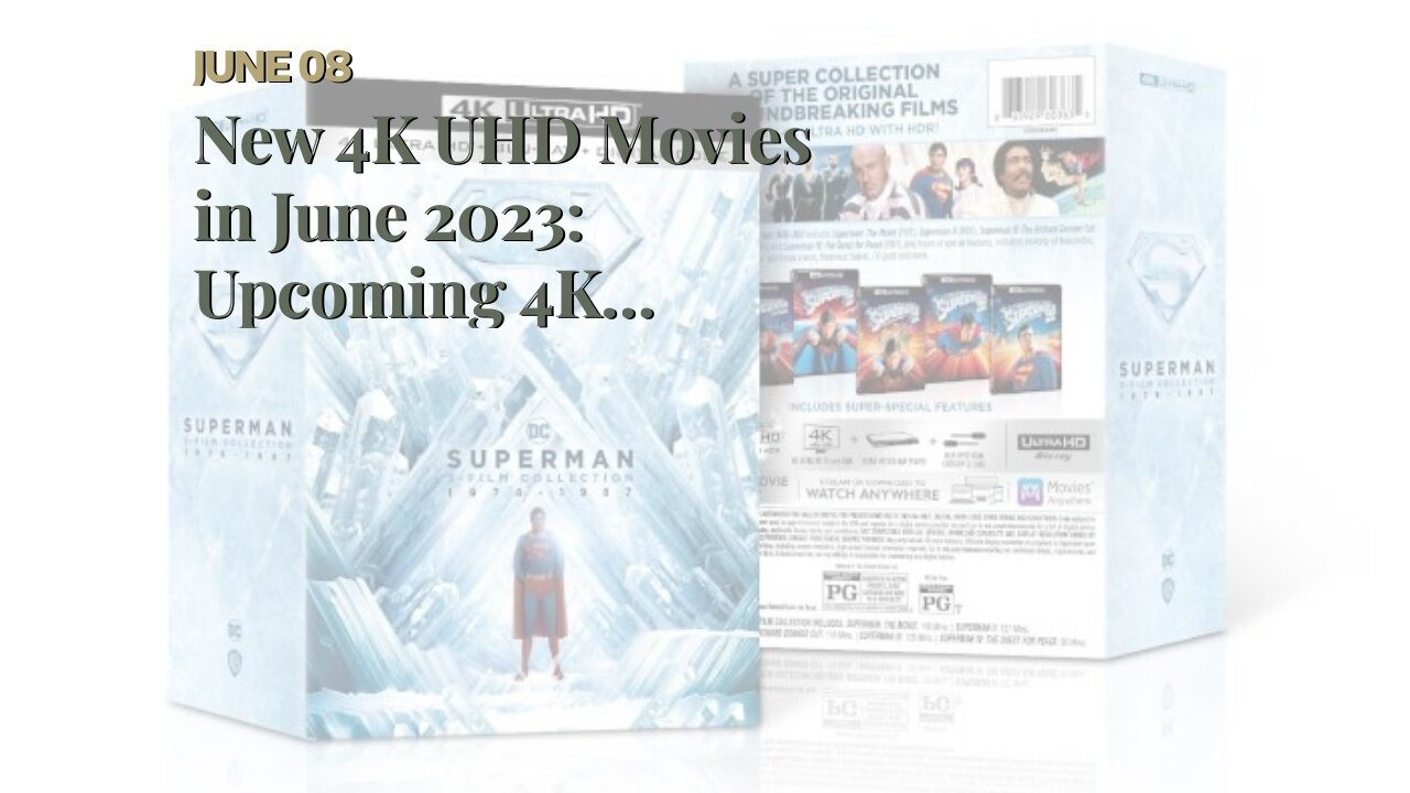 New 4K UHD Movies in June 2023: Upcoming 4K Releases on Blu-ray