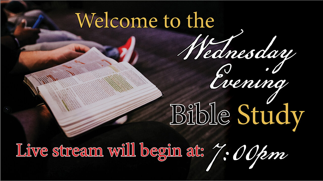 Wednesday Bible Study 10-26-22