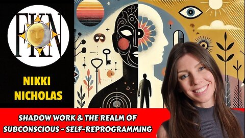 Shadow Work & the Realm of Subconscious - Self-Reprogramming | Nikki Nicholas