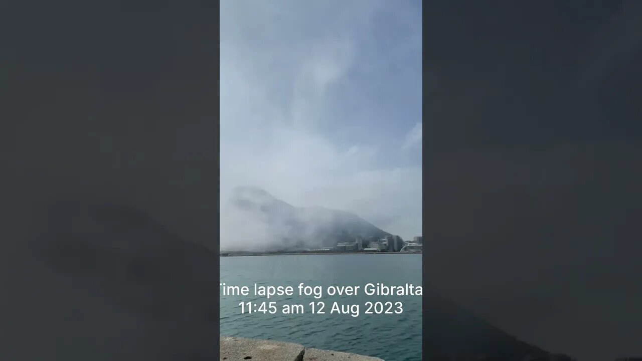 The Fog Over Gibraltar; Timelapse