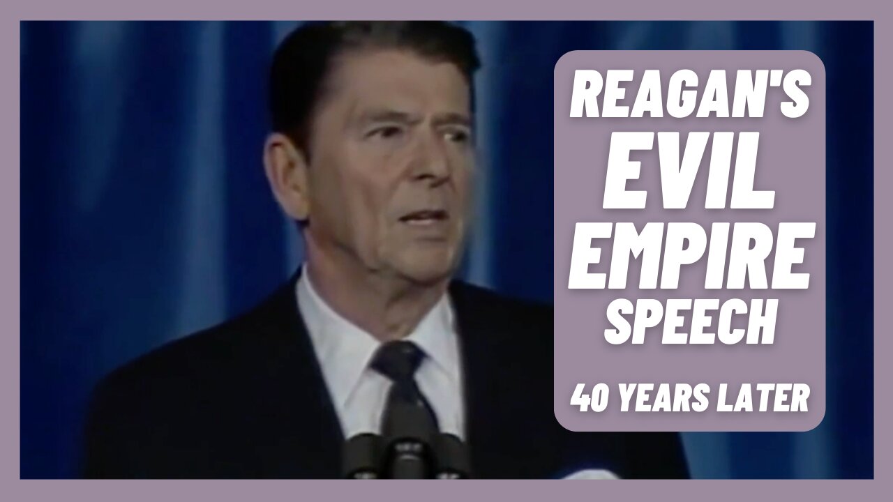 40 Years After Reagan's 'Evil Empire' Speech - O'Connor Tonight