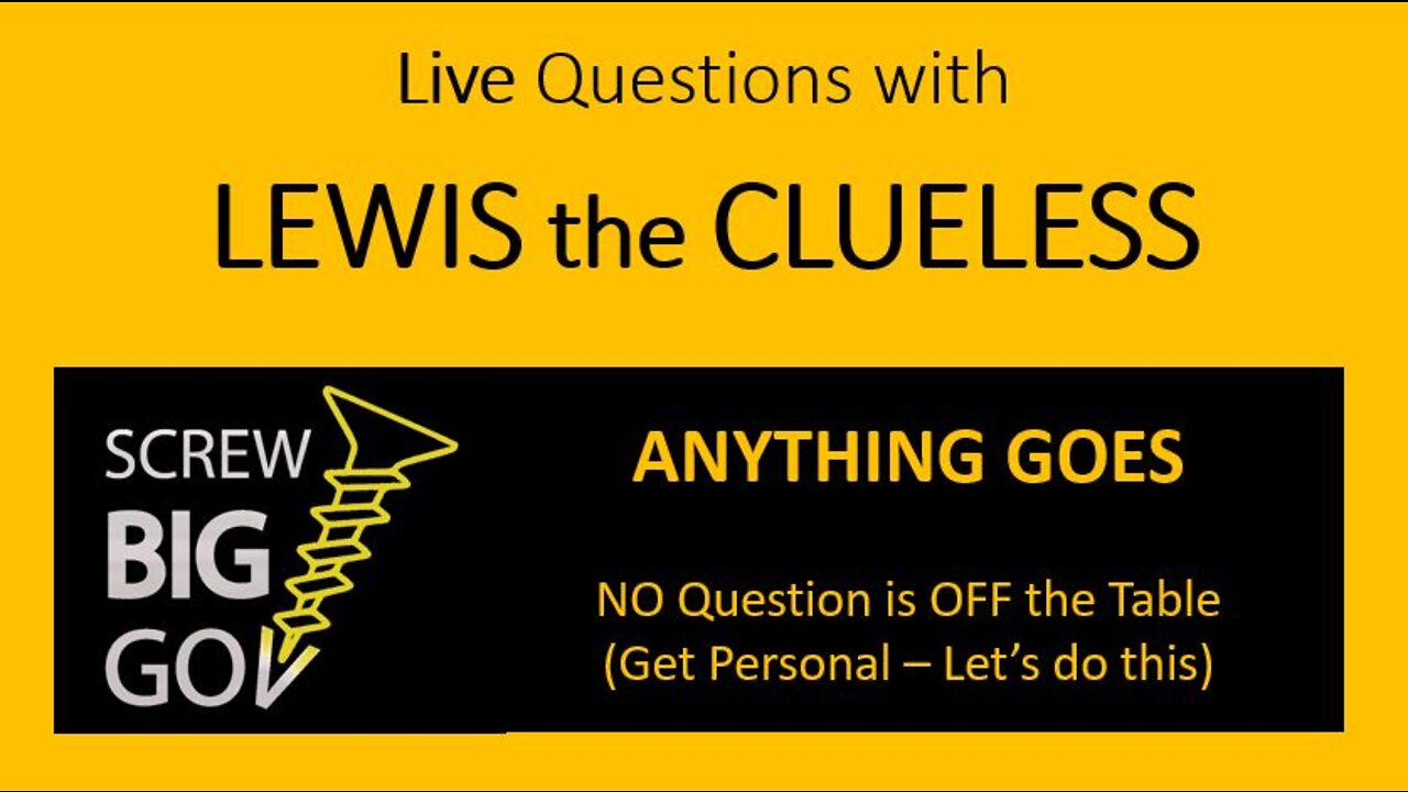 Live Q and A with Lewis the Cluless