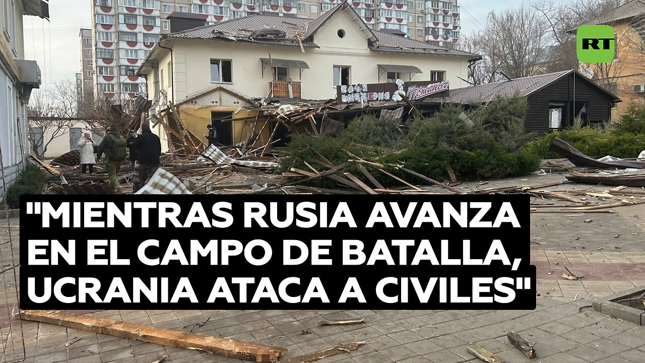 "Mientras Rusia avanza en el campo de batalla, Ucrania comete ataques sistemáticos contra civiles"