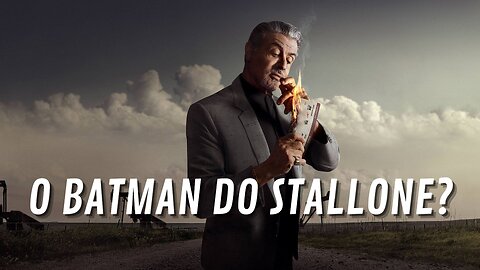 TULSA KING - PRIMEIRAS IMPRESSÕES DA SÉRIE DE SYLVESTER STALLONE PARA PARAMOUNT PLUS