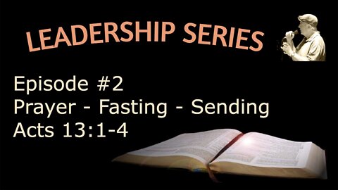 Prayer - Fasting - Sending