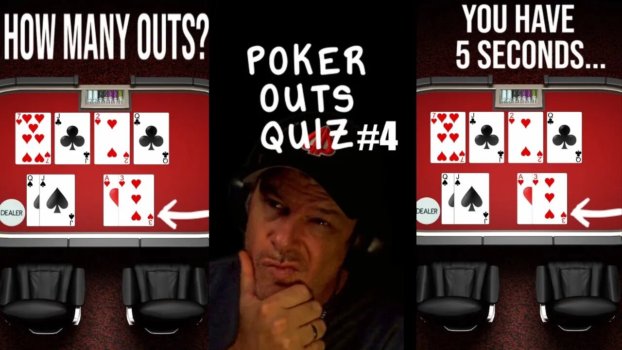 POKER OUTS QUIZ #4