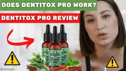 Dentitox pro review 2022