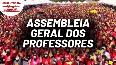 Assembleia Geral dos professores do DF | Momentos