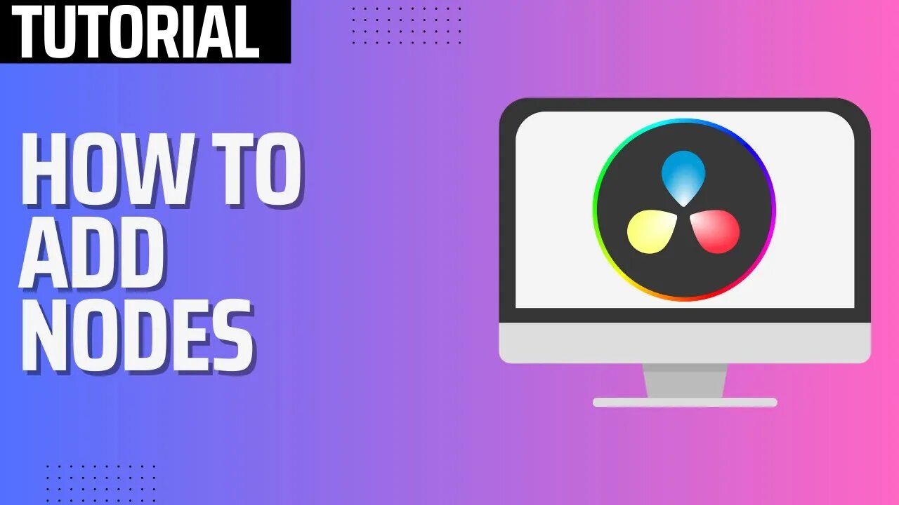How To Add Nodes in Davinci Resolve 18
