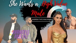 KIM KARDASHIAN WANTS A HIGH VALUE MALE!!!