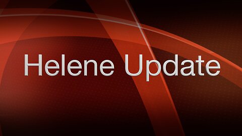 Helene Update