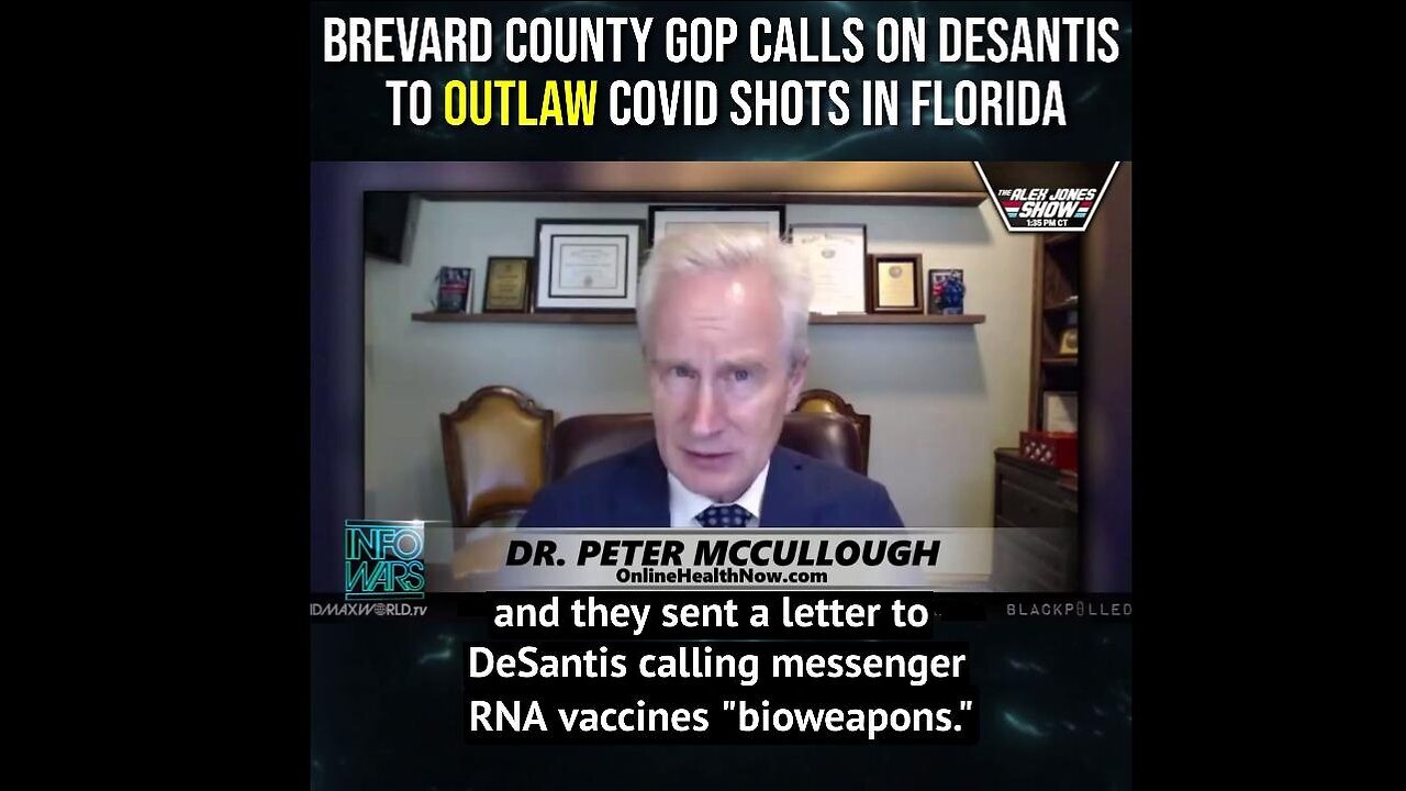 Brevard County GOP Letter to DeSantis Calls on Him to OUTLAW COVID RNA Shots in Florida