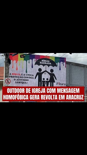 Outdoor de igreja com mensagem homofóbica gera revolta em Aracruz