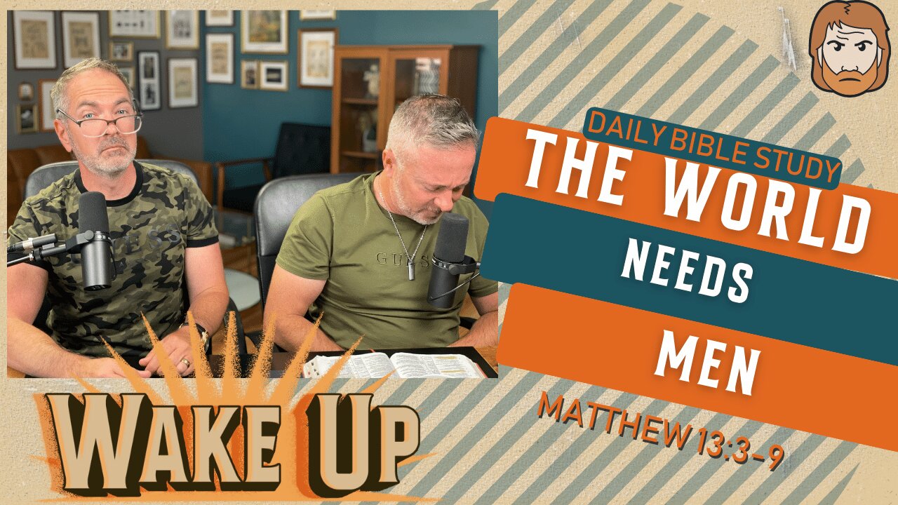 WakeUp Daily Devotional | The World Needs Men | Genesis 48: 12-13