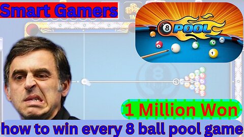 How To Win Every 8 Ball Pool Game