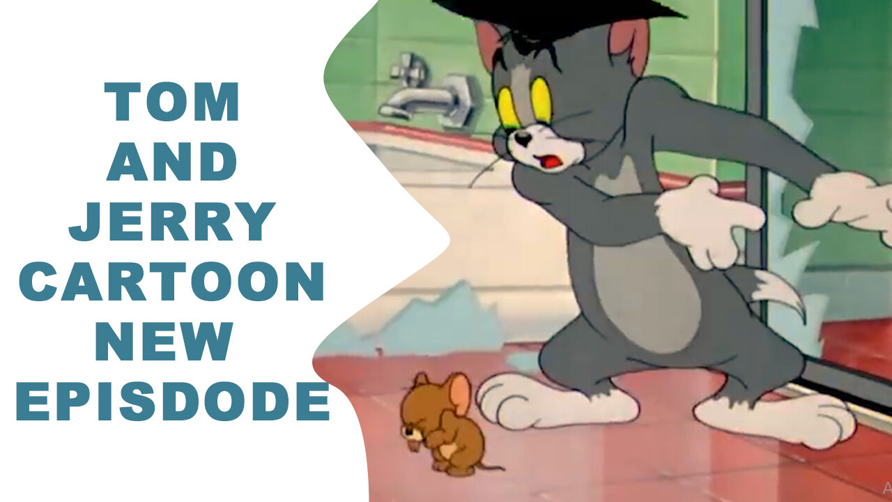 Tom And Jerry Cartoon New Episode