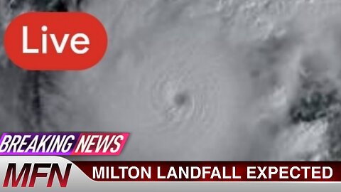 🔴 LANDFALL: MILTON SPECIAL COVERAGE