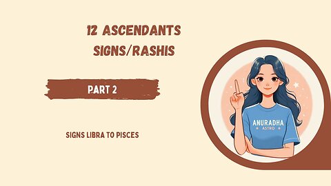 12 Ascendants Part 2