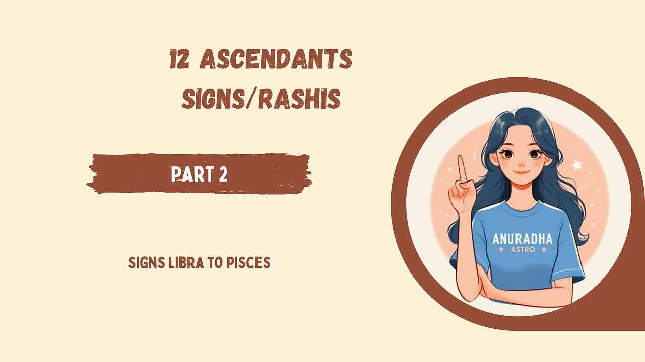 12 Ascendants Part 2