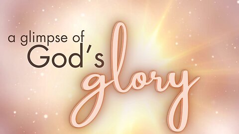 'Glimpse Of God's Glory" Sunday Service 11/17/24