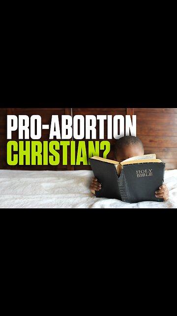 This "Christian" is pro-abortion?